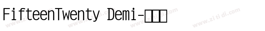 FifteenTwenty Demi字体转换